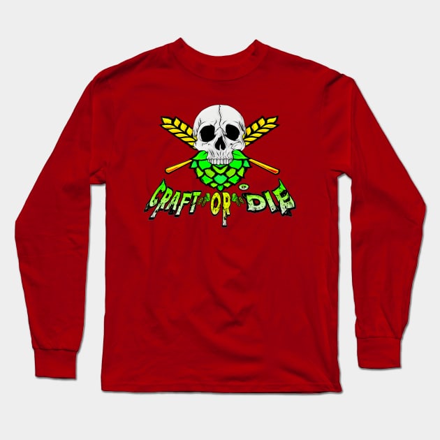 Craft Or Die Long Sleeve T-Shirt by CraftOrDie